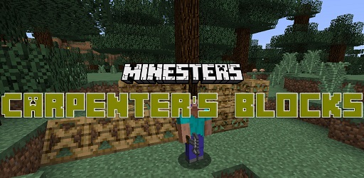 Carpenters Blocks Mod 1.12.2 Minecraft - New Free Download